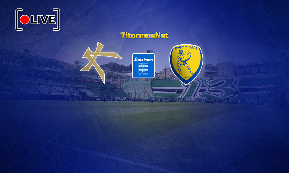LIVE: Athens Kallithea – Παναιτωλικός (18:00 μ.μ.)
